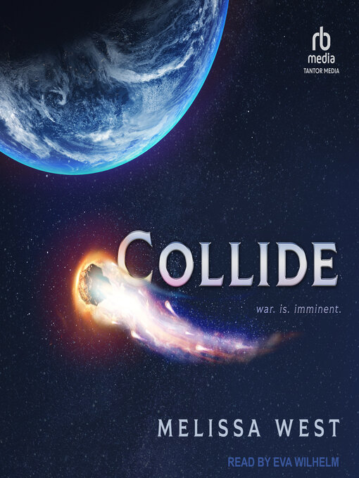 Title details for Collide by Melissa West - Available